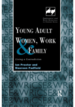 Young Adult Women, Work and Family