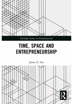 Time, Space and Entrepreneurship