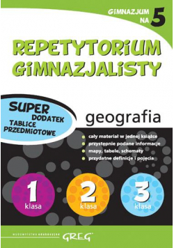 Repetytorium Gim. geografia + tablice w.2015 GREG