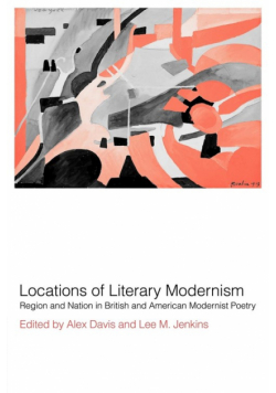 Locations of Literary Modernism