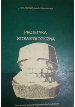 Protetyka Stomatologiczna