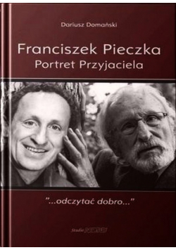 Franciszek Pieczka Portret Przyjaciela