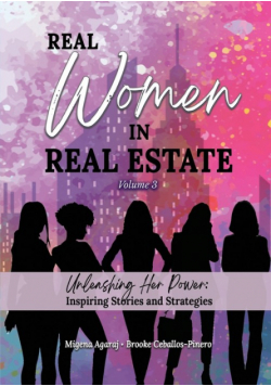 Real Women In Real Estate Volume 3