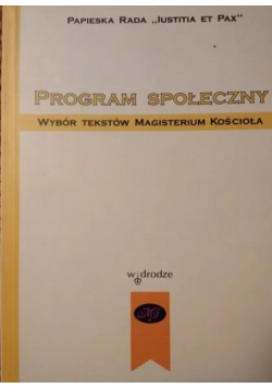Program społeczny Wybór tekstów Magisterium Kościoła