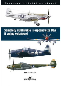 Samoloty myśliwskie i rozpoznawcze USA II wojny światowej