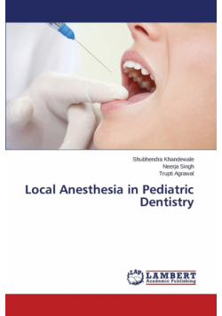 Local Anesthesia in Pediatric Dentistry