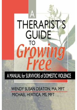 A Therapist's Guide to Growing Free
