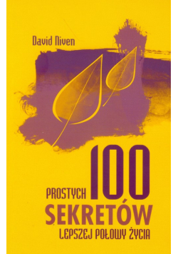 100 prostych sekretów lepszej połowy życia