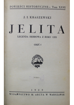 Jelita Legenda herbowa z roku 1331 cz 1 i 2 1929 r.