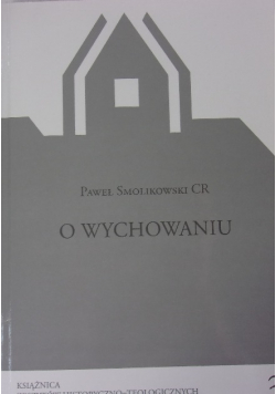 O wychowaniu 3