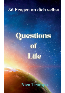 Questions of Life