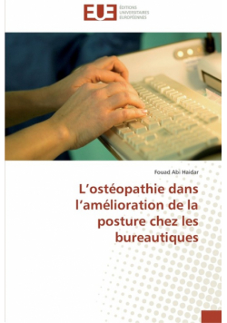 L ostéopathie dans l amélioration de la posture chez les bureautiques