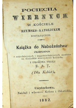 Pociecha wiernych w kościele rzymsko - katolikim zostających 1882 r.