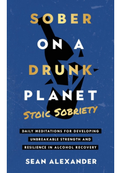 Sober On A Drunk Planet
