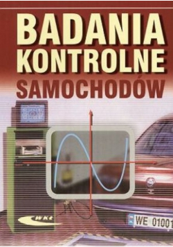 Badania kontrolne samochodów