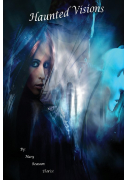 Haunted Visions