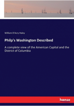 Philp's Washington Described