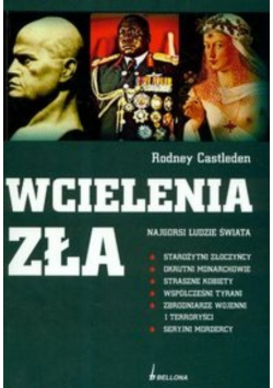 Wcielenia zła Najgorsi ludzie świata