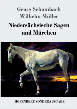 Niedersächsische Sagen und Märchen