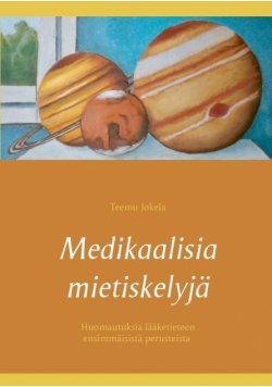 Medikaalisia mietiskelyjä