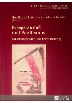 Kriegstaumel und Pazifismus