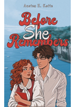 Before She Remembers