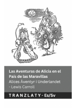 Las Aventuras de Alicia en el País de las Maravillas  / Alices Äventyr i Underlandet