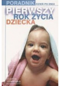 Pierwszy rok życia dziecka