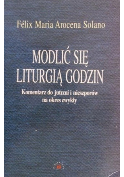 Modlić się liturgią godzin