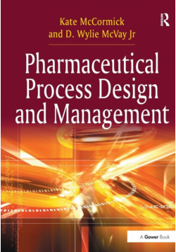 Pharmaceutical Process Design and Management
