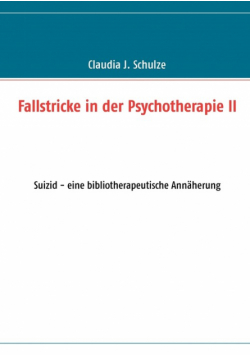 Fallstricke in der Psychotherapie II