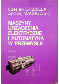Maszyny urządzenia elektryczne i automatyka w przemyśle
