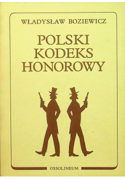 Polski Kodeks Honorowy  Reprint 1939 r