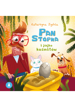 Pan Stópka i jajko kosmitów