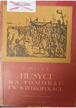 Husyci na Pomorzu i w Wielkopolsce