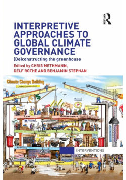 Interpretive Approaches to Global Climate Governance