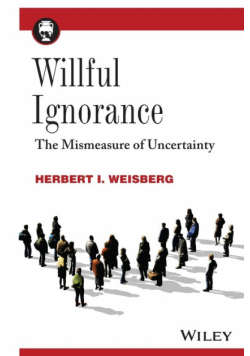 Willful Ignorance