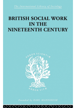 British Social Work in the Nineteenth Century