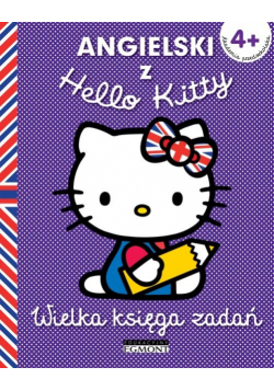 Angielski z Hello Kitty : Wielka księga zadań
