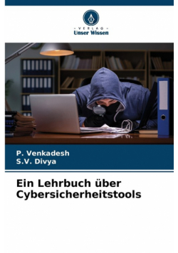 Ein Lehrbuch über Cybersicherheitstools