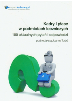 Kadry i płace w podmiotach leczniczych
