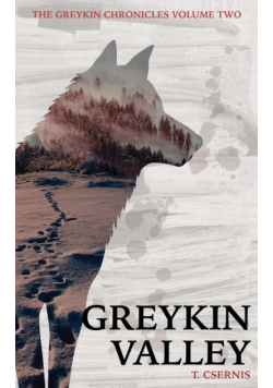 Greykin Valley