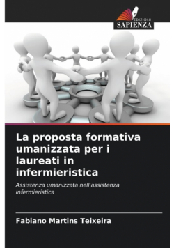 La proposta formativa umanizzata per i laureati in infermieristica