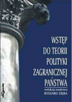 Wstęp do teorii polityki zagranicznej państwa