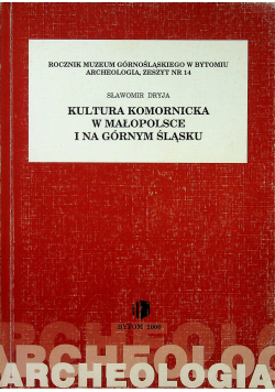 Kultura komornicka w Małopolsce i na Górnym śląsku