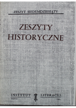 Zeszyty historyczne Zeszyt 70