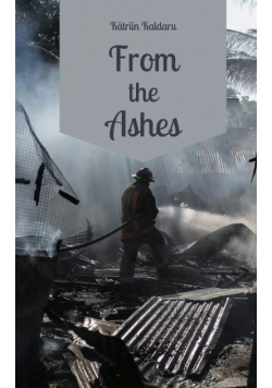 From the Ashes