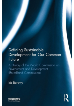 Defining Sustainable Development for Our Common Future