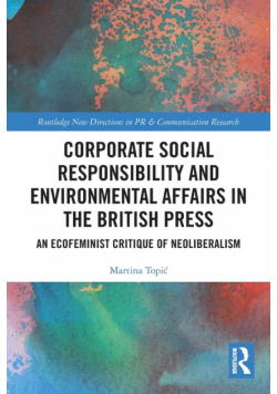 Corporate Social Responsibility and Environmental Affairs in the British Press