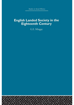 English Landed Society in the Eighteenth Century